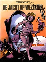 Loinclothed hobby; Obr�zek dne - the picture od the day - �awa rel -  Sterrenschip - De Jacht Op Wezekind (T1), Dick Richards, John Kelly