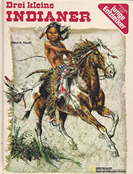 Loinclothed hobby; Obr�zek dne - the picture od the day - �awa rel - Drei kleine Indianer,  Gene S. Stuart (Author of the book)
