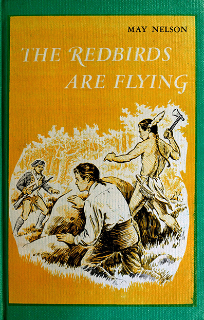 The redbirds are flying, May Nelson, Edward William, illustrated by Carl Kidwell 
